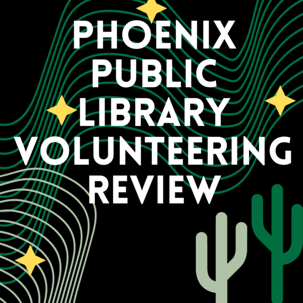 Review: Phoenix Public Library Volunteering