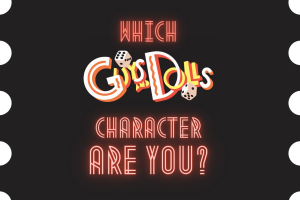 Which Guys and Dolls Character Are You?