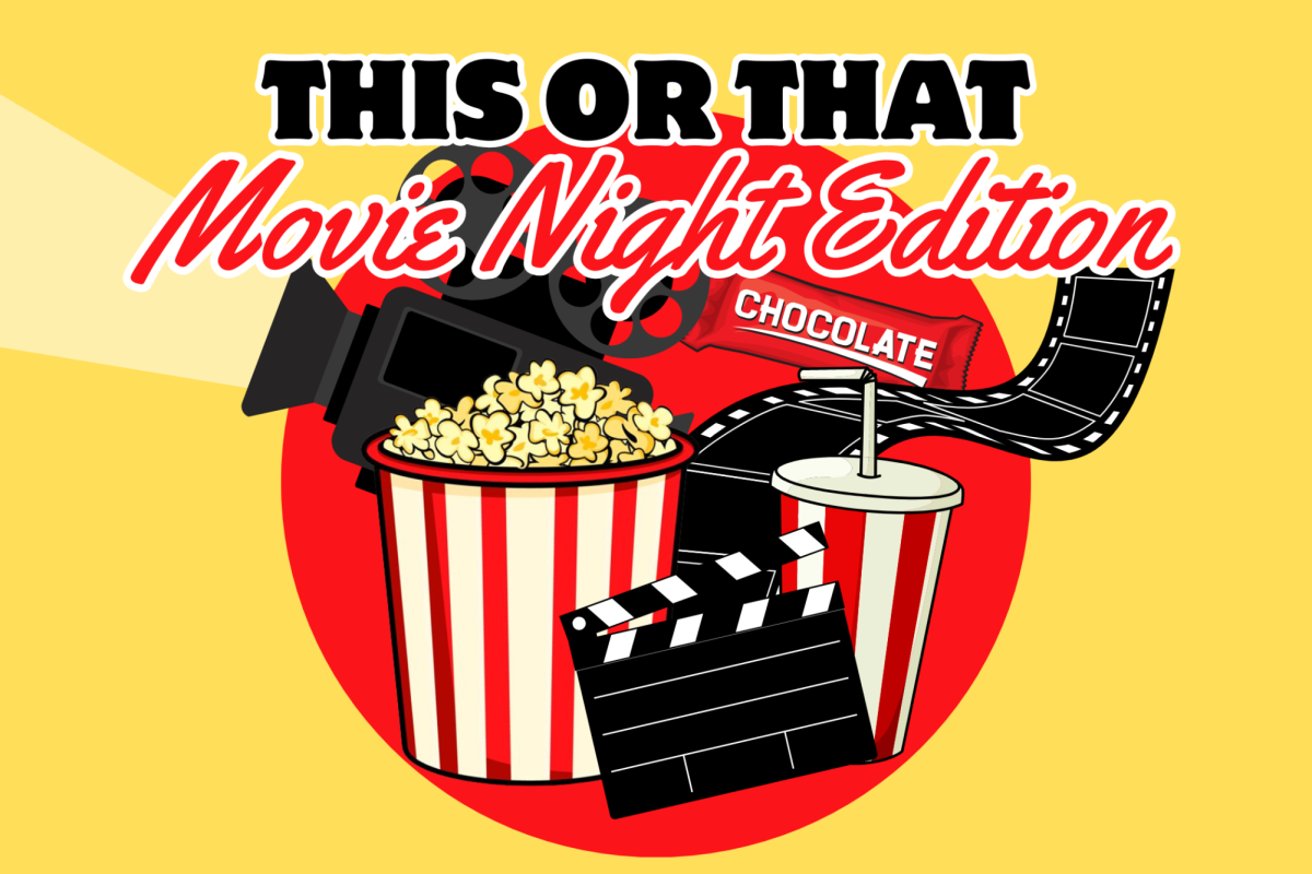 Would You Rather- Movie Night Edition